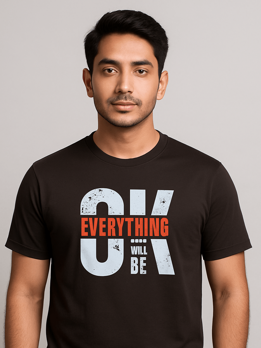 Everything Will Be Ok T-Shirt